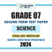 North Western Province 2024 Grade 07 Science 2nd Term Test Paper | English Medium