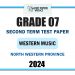 North Western Province 2024 Grade 07 Western Music 2nd Term Test Paper