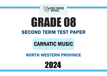 2024 Grade 08 Carnatic Music 2nd Term Test Paper | North Western Province