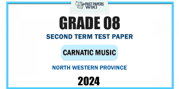 2024 Grade 08 Carnatic Music 2nd Term Test Paper | North Western Province