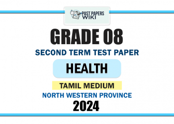Tamil Medium 2024 Grade 08 Health 2nd Term Test Paper | North Western Province