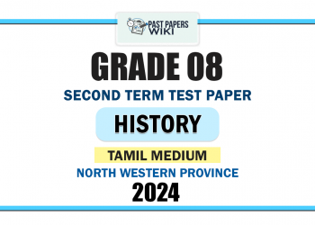 Tamil Medium 2024 Grade 08 History 2nd Term Test Paper | North Western Province