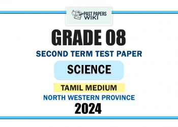 North Western Province 2024 Grade 08 Science 2nd Term Test Paper | Tamil Medium