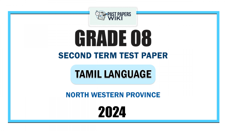 2024 Grade 08 Tamil Language 2nd Term Test Paper | North Western Province