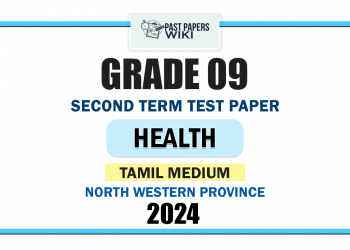 North Western Province 2024 Grade 09 Health 2nd Term Test Paper | Tamil Medium