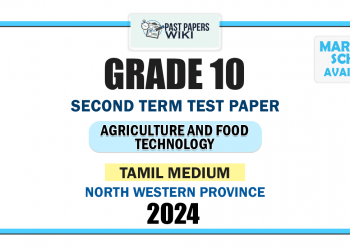 Tamil Medium 2024 Grade 10 Agriculture And Food Technology 2nd Term Test Paper | North Western Province