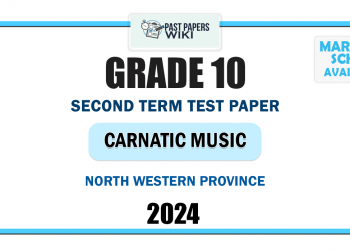 2024 Grade 10 Carnatic Music 2nd Term Test Paper | North Western Province