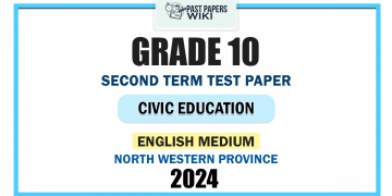 North Western Province 2024 Grade 10 Civic Education 2nd Term Test Paper | English Medium