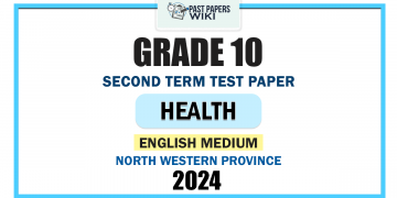 North Western Province 2024 Grade 10 Health 2nd Term Test Paper | English Medium