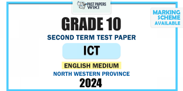North Western Province 2024 Grade 10 ICT 2nd Term Test Paper | English Medium