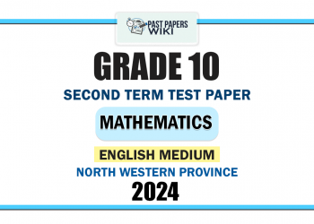 North Western Province 2024 Grade 10 Mathematics 2nd Term Test Paper | English Medium