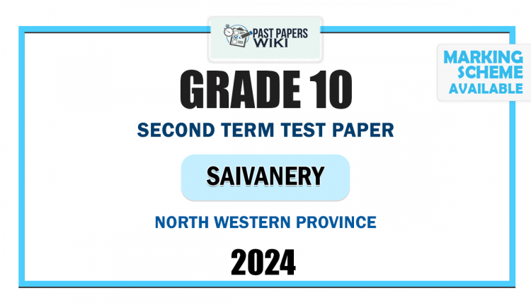 2024 Grade 10 Saivanery 2nd Term Test Paper | North Western Province