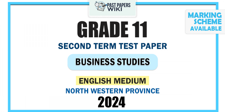 English Medium 2024 Grade 11 Business Studies 2nd Term Test Paper | North Western Province