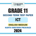 English Medium 2024 Grade 11 ICT 2nd Term Test Paper | North Western Province