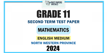English Medium 2024 Grade 11 Mathematics 2nd Term Test Paper | North Western Province