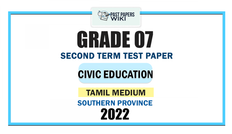Tamil Medium 2022 Grade 07 Civic Education 2nd Term Test Paper | Southern Province