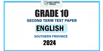 English Medium 2024 Grade 10 English 2nd Term Test Paper | Southern Province