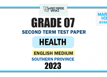 English Medium 2023 Grade 07 Health and Physical Education 2nd Term Test Paper | Southern Province