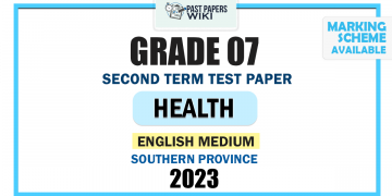 English Medium 2023 Grade 07 Health and Physical Education 2nd Term Test Paper | Southern Province