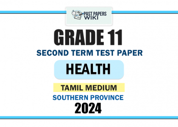Southern Province 2024 Grade 11 Health 2nd Term Test Paper | Tamil Medium