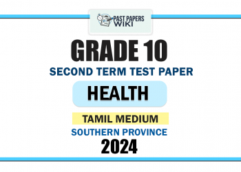 Tamil Medium 2024 Grade 10 Health 2nd Term Test Paper | Southern Province