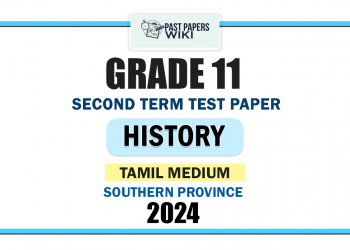 Southern Province 2024 Grade 11 History 2nd Term Test Paper | Tamil Medium