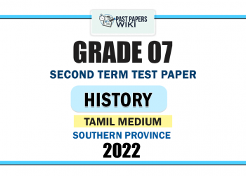 Southern Province 2022 Grade 07 History 2nd Term Test Paper | Tamil Medium