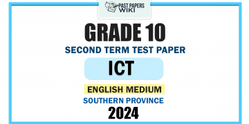 English Medium 2024 Grade 10 ICT 2nd Term Test Paper | Southern Province