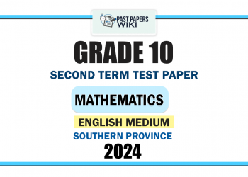 Southern Province 2024 Grade 10 Mathematics 2nd Term Test Paper | English Medium