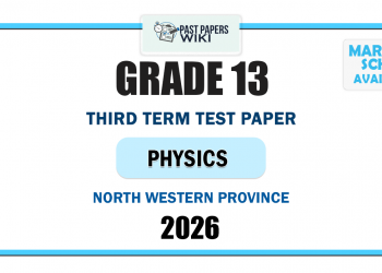 Grade 13 Physics 3rd Term Test Paper 2026(English Medium) | North Western Province