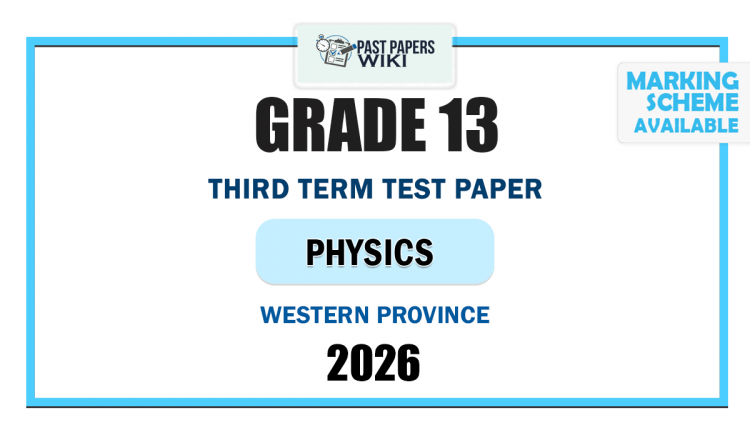 Grade 13 Physics 3rd Term Test Paper 2026(English Medium) | Western Province