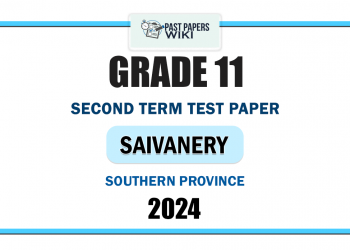 Southern Province 2024 Grade 11 Saivanery 2nd Term Test Paper