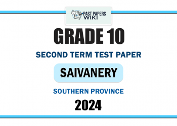 2024 Grade 10 Saivanery 2nd Term Test Paper | Southern Province