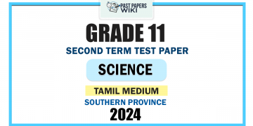Southern Province 2024 Grade 11 Science 2nd Term Test Paper | Tamil Medium