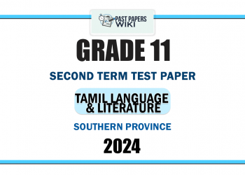 Southern Province 2024 Grade 11 Tamil Language & Literature 2nd Term Test Paper