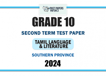 2024 Grade 10 Tamil Language & Literature 2nd Term Test Paper | Southern Province