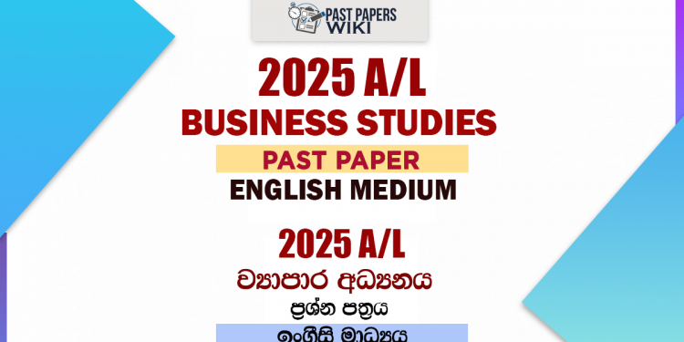 2025 A/L Business Studies Past Paper | English Medium