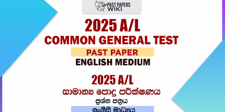 2025 A/L Common General Test Past Paper | English Medium