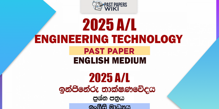 2025 A/L Engineering Technology Paper | English Medium
