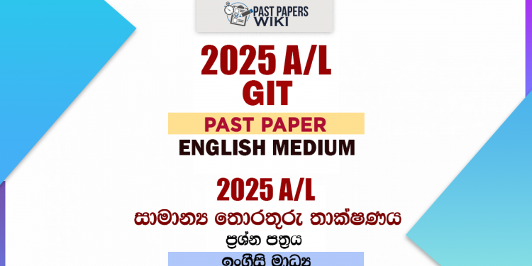 2025 A/L GIT Past Paper English Medium