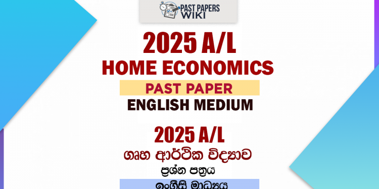 2025 A/L Home Economics Past Paper | English Medium