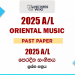 2025 A/L Oriental Music Paper | Sinhala Medium
