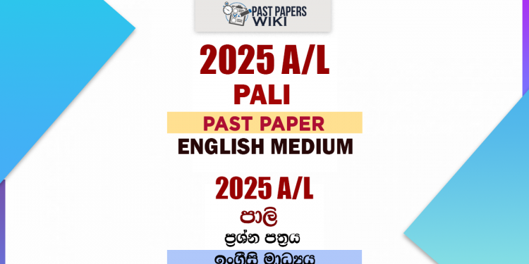 2025 A/L Pali Past Paper | English Medium
