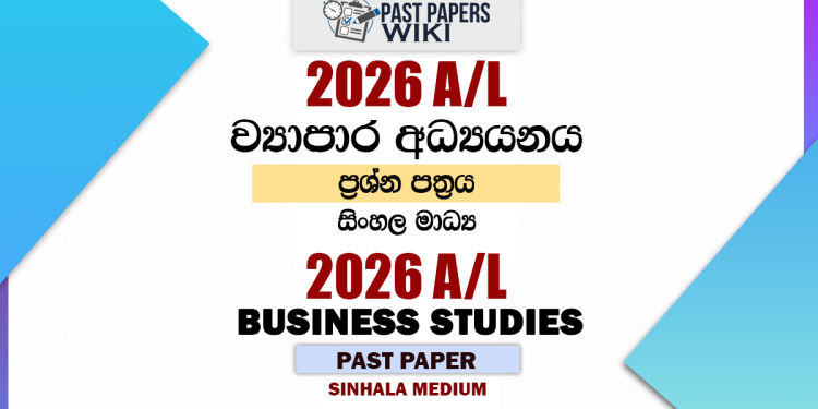 2026 A/L Business Studies Past Paper Sinhala Medium