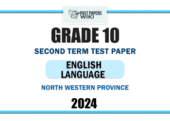 North Western Province 2024 Grade 10 English Language 2nd Term Test Paper