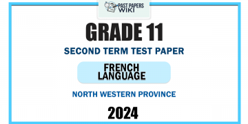 2024 Grade 11 French Language 2nd Term Test Paper | North Western Province