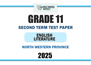 2025 Grade 11 English Literature 2nd Term Test Paper | North Western Province