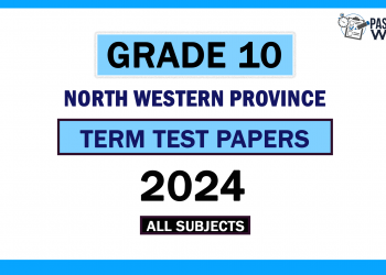 2024 North Western Province Grade 10 2nd Term Test Papers
