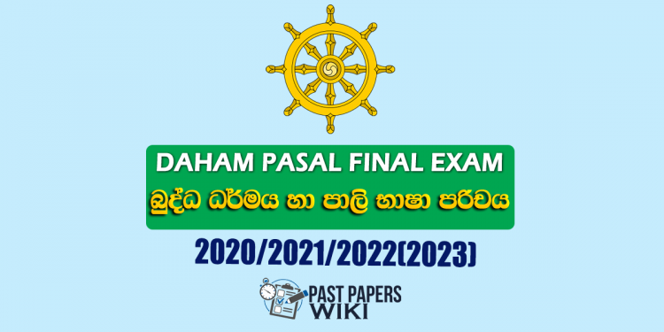 Daham Pasal Final Exam Past Paper (Pali Abhidharma) 2020/2021/2022(2023)
