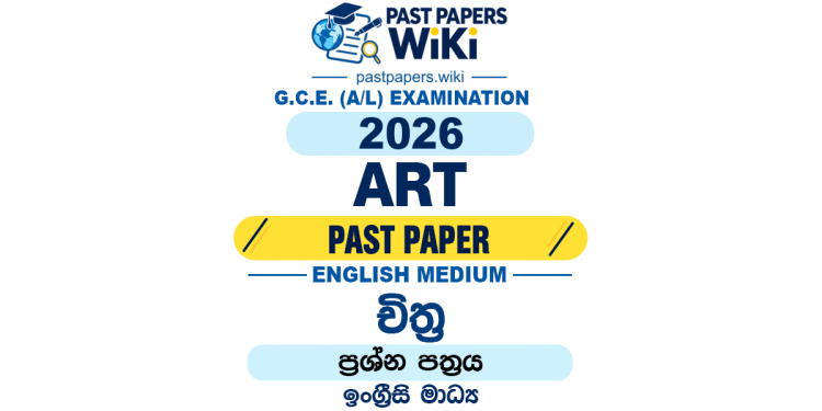 2026 A/L Art Past Paper English Medium